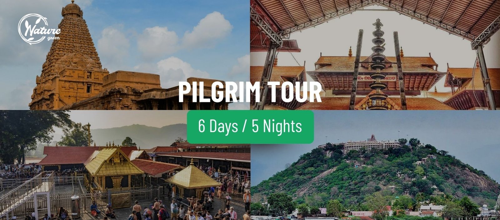 Kerala Tamil Nadu pilgrim tour Sabarimala Guruvayur Palani Thanjavur Chottanikara